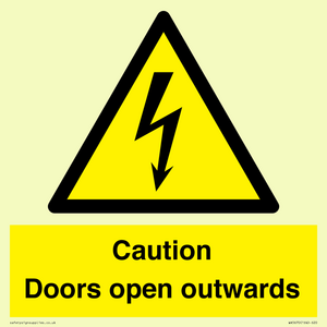 Caution Doors open outwards